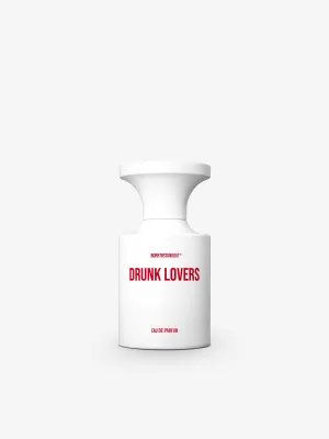 DRUNK LOVERS by BORNTOSTANDOUT