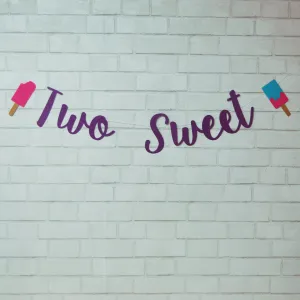 Two Sweet Banner